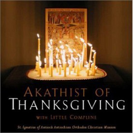 CD and Text to the Akathist of Thanksgiving